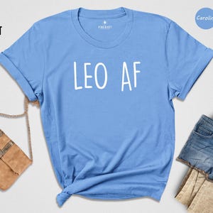 Leo Zodiac Shirt - Casual Astrology Tee, Eco-Friendly Recycled Cotton Blend - Soft Fit, Durable Print, Gift For Leo Lovers image 4