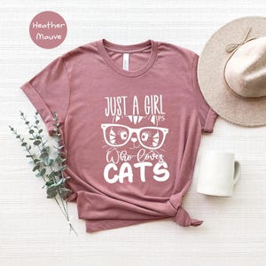 Just A Girl Cats Shirt: Funny Cat Lover Tee, Heather Soft Cotton | Eco Friendly, Pre Shrunk, Unisex S-XXL | Casual Everyday Wear image 6