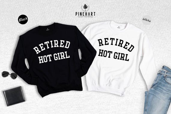 Retired Hot Girl Shirt - Bachelorette Party Top - Soft Cotton Fabric, Eco Friendly Print, Gift For Bride To Be