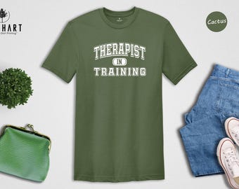 Therapist In Training Shirt, Psychology Student Gift, Future Therapist Tee, Counselor Grad Shirt, Varsity Style T-Shirt