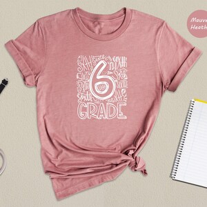 6th Grade Shirt Kids Tee, First Day School Celebration, Eco-Friendly Recycled Cotton (Soft Ringspun, Multiple Colors) image 3