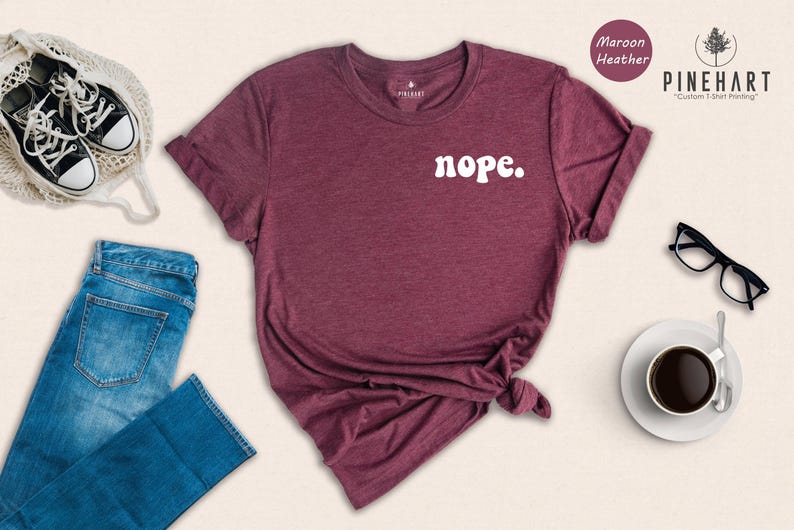 Nope Shirt Cool: Soft Cotton Blend Pocket Tee, Humorous Graphic, Eco Friendly | Preshrunk Cotton, Casual Everyday Wear | Sizes S-XXL immagine 3