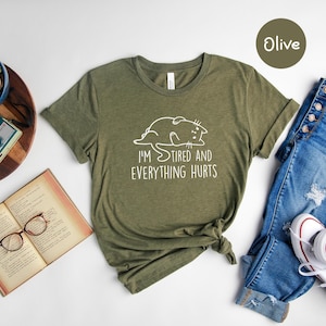 Funny Workout Tee: 'I'm Tired and Everything Hurts' Shirt, Soft Cotton, Eco-Friendly Ink | Unisex S-XXL, Gym Humor image 6