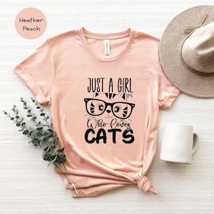 Just A Girl Cats Shirt: Funny Cat Lover Tee, Heather Soft Cotton | Eco Friendly, Pre Shrunk, Unisex S-XXL | Casual Everyday Wear image 1
