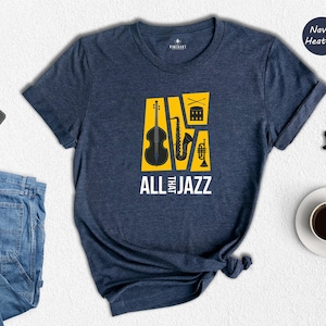 Jazz Musician Shirt, Jazz Music Tee, All That Jazz Shirt, Music Art Tee, Jazz T-Shirt, Jazz Tee, Jazz Lover Gift, Aestethic Tee