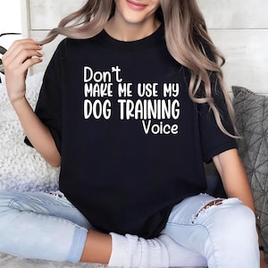 Chemise voix dressage de chien, chemise dresseur de chien, chemise dresseur de chien drôle, cadeau dresseur de chien, chemise pour amoureux des chiens, t-shirt animal