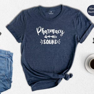 Pharmacy Squad Shirt - Pharmacy School Gift Unisex Tee - Premium Blend Cotton, Digital Ink Print, Sustainable image 1