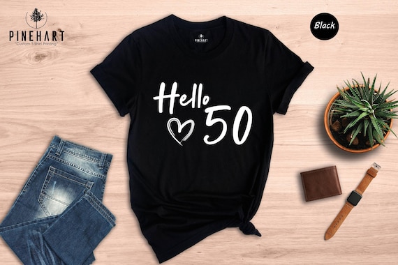Hello 50 Shirt, Retro 50th Birthday Tee, Heart Design Fifty Birthday Gift, Turning 50 Shirt for Women Men