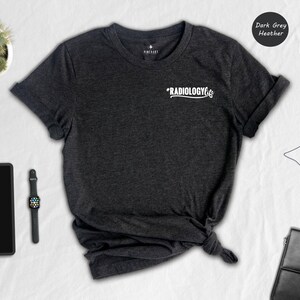 Radiology Life Shirt, Radiology Tech Pocket Design Tee, X-Ray Tech Gift Shirt, Radiologist Graduation Gift, Unisex Medical Tee image 2