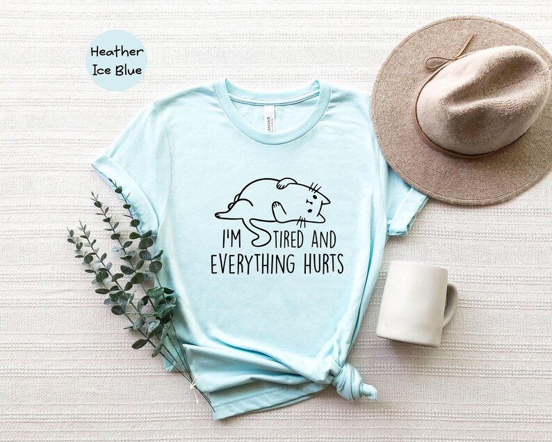 Funny Workout Tee: 'I'm Tired and Everything Hurts' Shirt, Soft Cotton, Eco-Friendly Ink | Unisex S-XXL, Gym Humor image 5