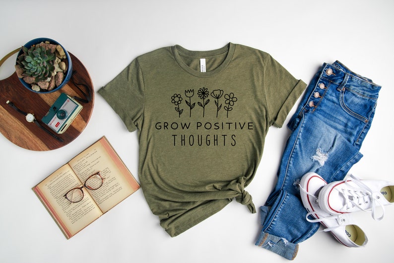 Green Peace Shirt Conservation Shirts Environmental Shirt Nature Mother Shirt Grow Positive Thoughts Nature Lover Shirt