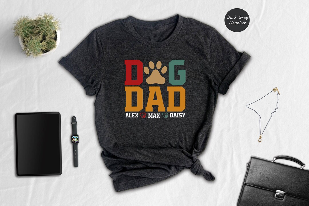 Personalized Dog Dad Shirt With Dog Names, Dog Dad Custom Gift, Dog