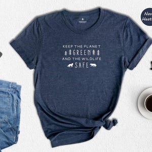 Keep The Planet Green Wildlife Safe Shirt, Earth Day Nature Tee, Environmental Activist Gift, Wolf Forest Graphic Tee image 8