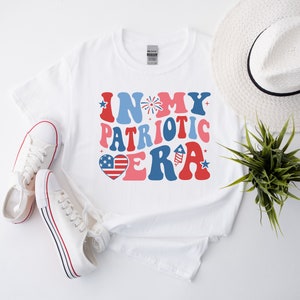 American Patriotic Shirt, In My Patriotic Era Shirt, Fourth Of July Shirt, Independence Day Shirt, July 4th Shirt, Patriotic T Shirt
