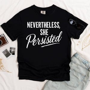 Ring Spun Cotton Tee - Feminism Support Shirt - Soft Comfortable Fabric, Garment Dyed, Equal Rights Apparel image 8