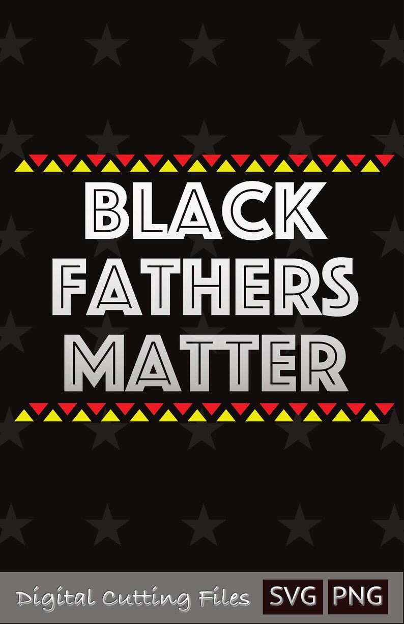 Free Free Black Fathers Matter Svg 113 SVG PNG EPS DXF File