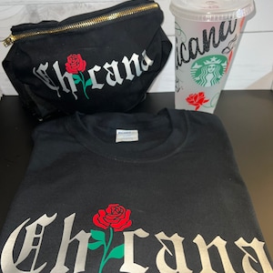 Chicana bundle and Fanny pack | chicana t-shirt | chicana Starbucks cup | chicana Fanny pack | chicana | Chicano | homegirls | chola