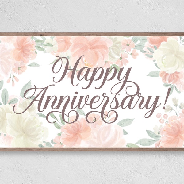 Samsung Frame TV Art, Happy Anniversary Floral, Samsung Art TV, Digital Download for Samsung Frame, Anniversary, Instant Download