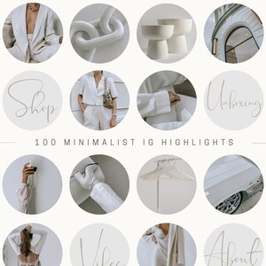 May include: A collection of 100 minimalist Instagram highlight covers in white and gray. The covers feature various images, including a woman in a white suit, a white chain, a white vase, a white building, a woman in a white shirt, a white hand, a glass of red wine, a white boot, a white hanger, a white car, a woman in a white top, a white sweater, and text that says "Shop", "Unboxing", "Vibes", and "About".