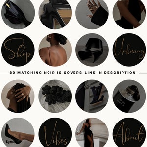 May include: Collection of black and gold Instagram highlight covers. Each circle features a different image, including a car, jewelry, and text like "Shop" and "Unboxing". The text "80 MATCHING NOIR IG COVERS-LINK IN DESCRIPTION" is also present.