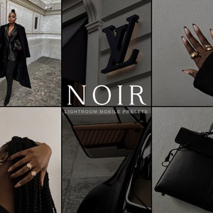 Puede incluir: Un collage en blanco y negro con la palabra &laquo;NOIR&raquo; y &laquo;LIGHTROOM MOBILE PRESETS&raquo;. Las im&aacute;genes incluyen una persona vestida de negro, un logotipo de dise&ntilde;ador y accesorios como anillos y un bolso.
