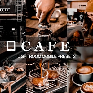 May include: A collage of images with a coffee theme. The word "COFFEE" is at the top left. The word "CAFE" is in the center with a phone icon. The text "LIGHTROOM MOBILE PRESETS" is below. Images include coffee being made, coffee drinks, and a cafe setting.