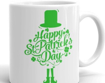 Happy St Patrick's Day Mug, St Patrick's Day gift, Irish mug, St Patrick's Day coffee mug, Irish coffee or tea cup, leprechaun mug