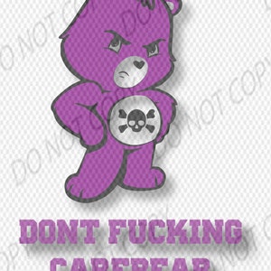 UPDATED Don’t fucking Care Bear SVG and PNG, updated listing image 2