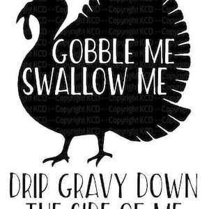 Gobble Me, Swallow Me dinde SVG