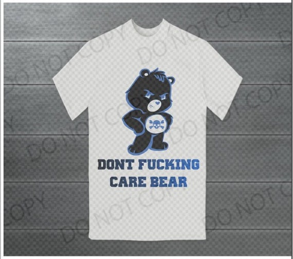 UPDATED Don’t fucking Care Bear SVG and PNG, updated listing