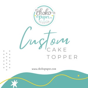 Personalized Cake Topper: Custom Theme, Graduation, University