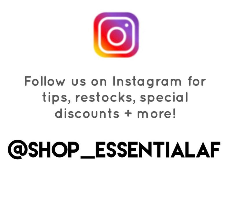 May include: White background with an Instagram logo in a gradient of orange, yellow, purple, and red. Text reads: "Follow us on Instagram for tips, restocks, special discounts + more!" and the Instagram handle @SHOP_ESSENTIALAF.