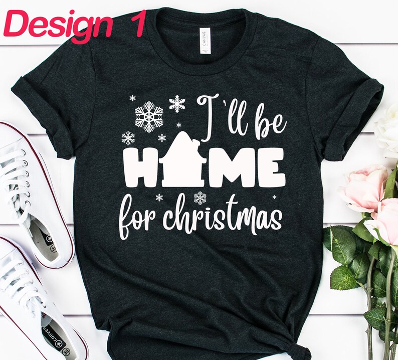 Christmas Family Pajamas I Will Be Home For Christmas Shirt Quarantine Christmas Shirt Funny Christmas T-shirt Christmas 6 Feet Away
