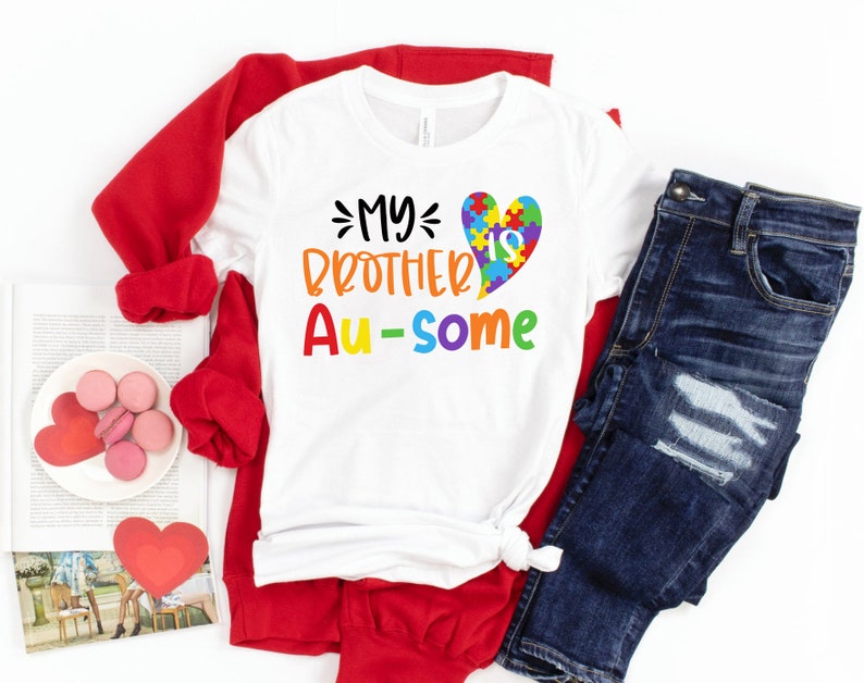 My Brother Is Au-some Shirt My Brother Is Autistic Shirt Baby Autism Shirt Toddler My Brother Is Ausome Shirt Autism Awareness Shirt