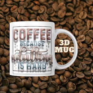 3D Funny Coffee mug wrap, 11oz And 15oz Sublimation Mug Template, Mug Sublimation Design, Mug PNG Design, Coffee Mug Design PNG