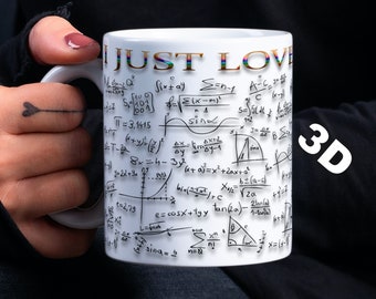I Just Love Math 3D Mug Wrap, 11oz And 15oz Sublimation Mug Template, Mug Sublimation Design, Mug PNG Design, Physics Teacher Mug PNG