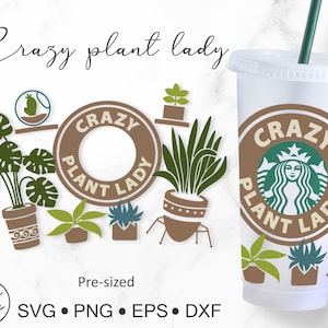 Crazy Plant Lady Svg for Starbucks Venti Cold Cup 24 oz. image 1