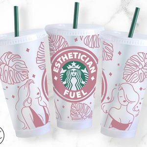 Esthetician Fuel Svg for Starbucks Venti Cold Cup 24 oz.