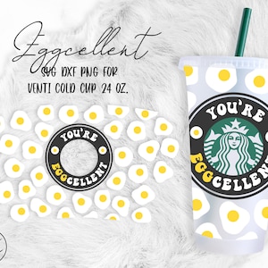 You&#39;re An Eggcellent Friend • 24oz Venti Cold Cup Cutfile, Svg Dxf Png File Digital Download