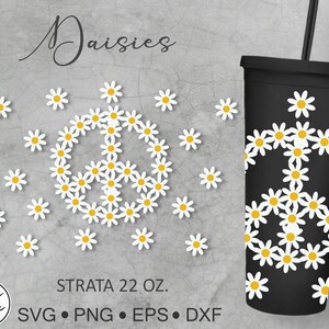 22oz Strata Cup Daisies Svg Png Eps Dxf Files Digital Download