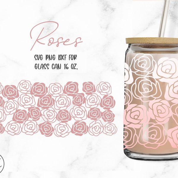 Roses • 16oz Glass Can Cutfile, Svg Dxf Png Files Digital Download