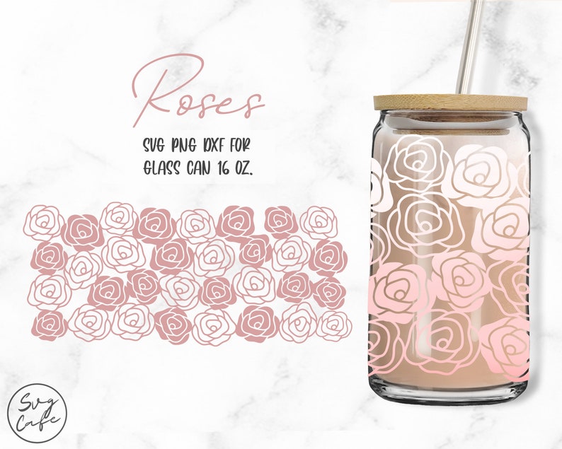 Roses 16oz Glass Can Cutfile Svg Dxf Png Files Digital - Etsy
