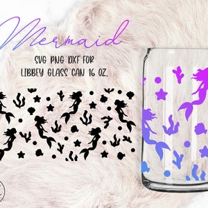 Mermaid • 16oz Libbey Cutfile, Svg Dxf Png File Digital Download