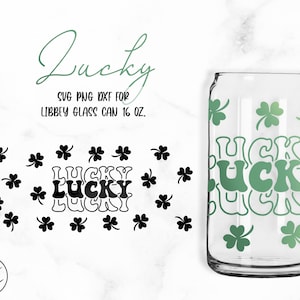 Lucky • 16oz Glass Can Cutfile, Svg Dxf Png Files Digital Download