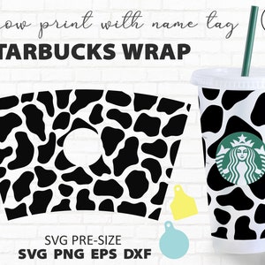 24oz Venti Cold Cup Cow full wrap with ear tag, Cow Print Svg, Cow Ear Tag Svg, Vinyl Decal, Animal Print Starbucks Cup, Cricut,Svg Png Dxf