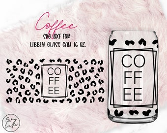 Coffee • 16oz Libbey Cutfile, Svg Dxf File Digital Download