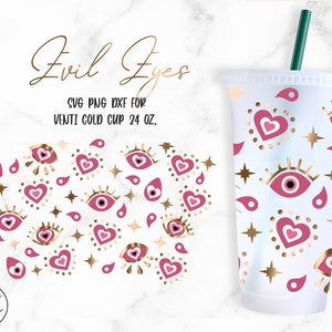 Love Evil Eyes • No Hole 24oz Venti Cold Cup Cutfile, Svg Dxf Png File Digital Download