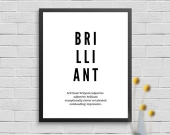 Brillante Definition Zitat Art Printable, Typography Wall Art, SOFORTIGER DOWNLOAD druckbare moderne Wanddekoration