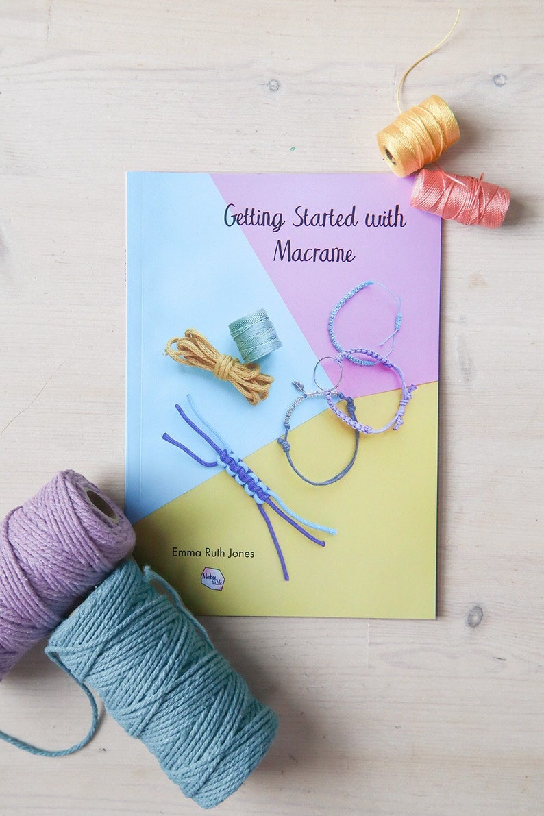 Getting Started with Macrame Beginners Macrame Book Macrame Jewellery Guide image 1