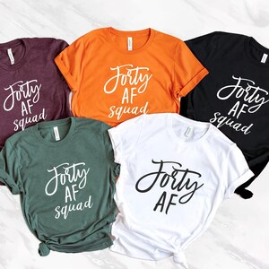 Funny 40 Af T-Shirt 40th Birthday Party Gift Shirt Men Women Funny 40 Af T-Shirt 40th Birthday Party Gift Shirt Men Women